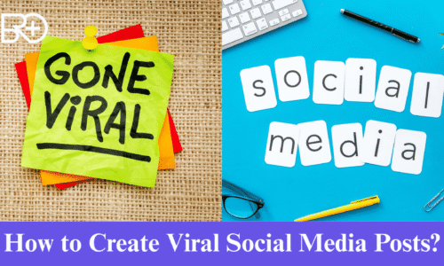 How to Create Viral Social Media Posts