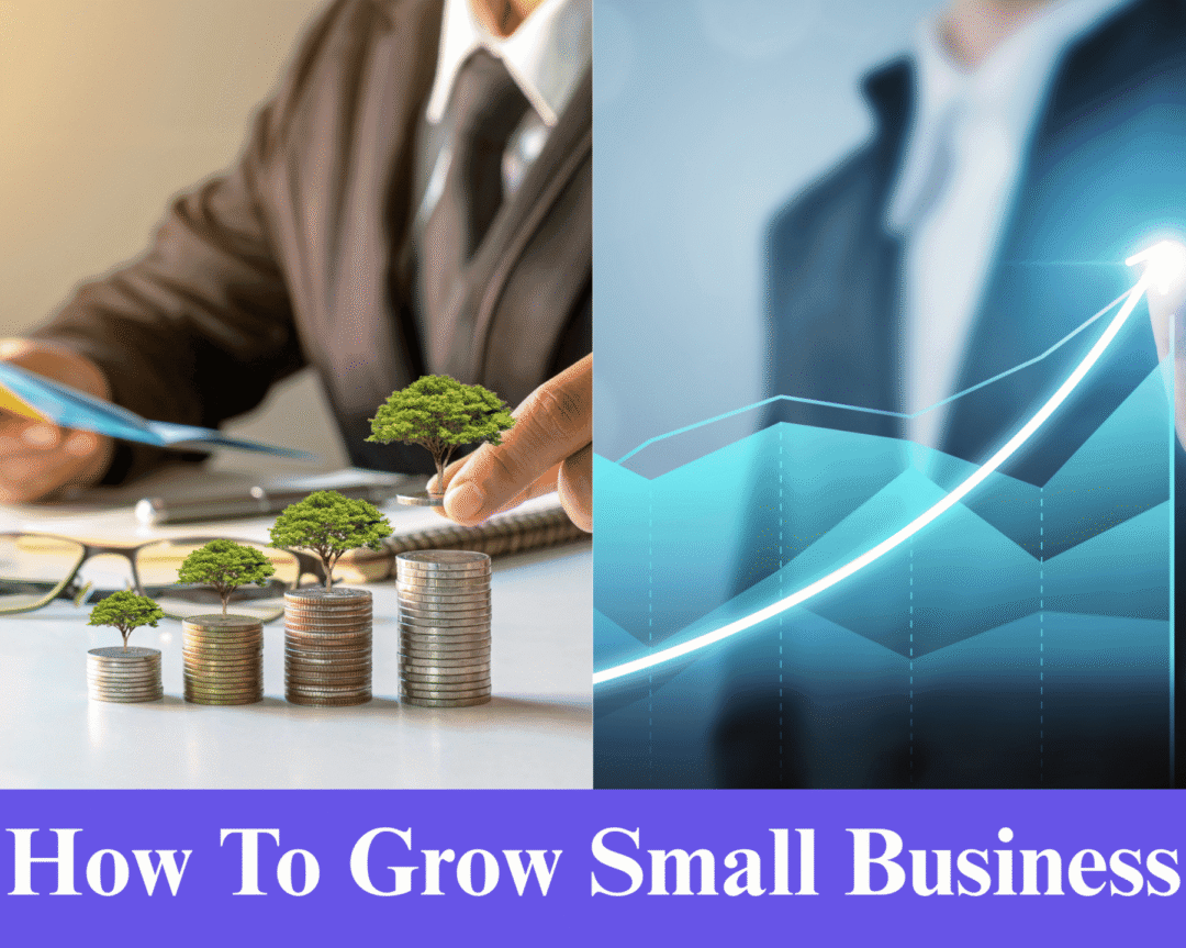 How To Grow Small Business