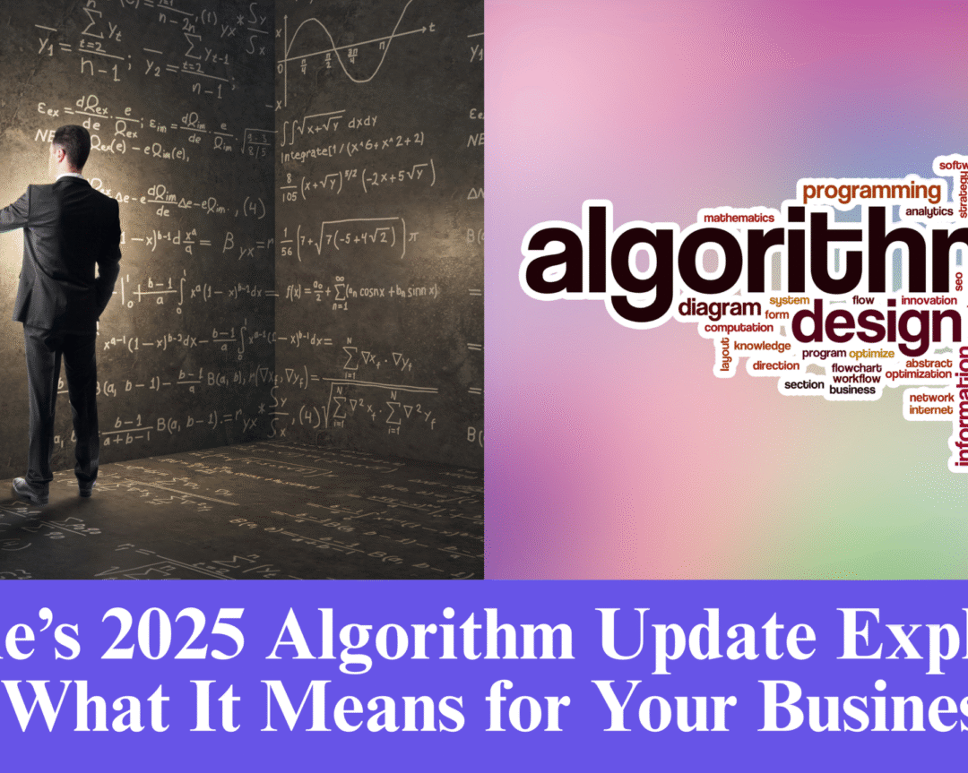 Googles-2025-Algorithm-Update-Explained-–-What-It-Means-for-Your-Business