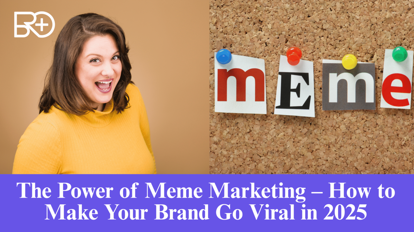 The-Power-of-Meme-Marketing-–-How-to-Make-The-Power-of-Meme-Marketing-–-How-to-Make-Your-Brand-Go-Viral-in-2025Your-Brand-Go-Viral-in-2025
